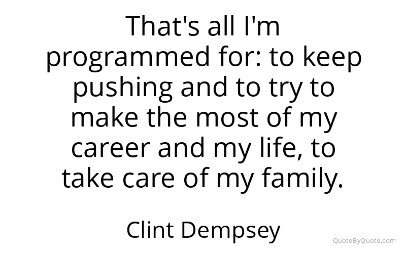 Preview image for this quote by Clint Dempsey
