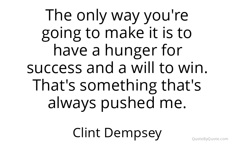 Preview image for this quote by Clint Dempsey
