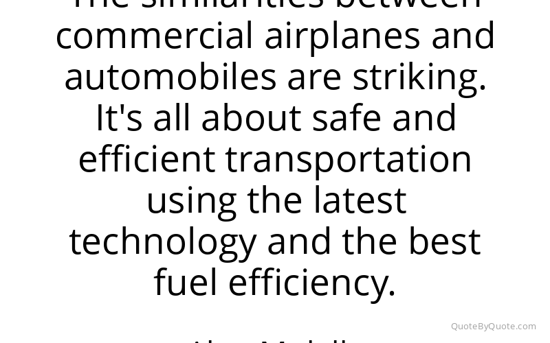 Preview image for this quote by Alan Mulally