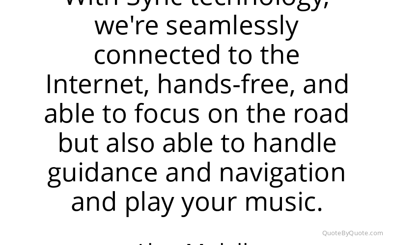Preview image for this quote by Alan Mulally