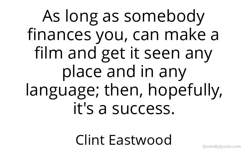 Preview image for this quote by Clint Eastwood