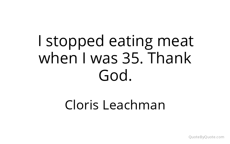 Preview image for this quote by Cloris Leachman