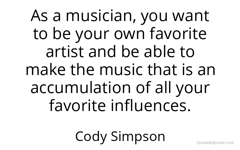 Preview image for this quote by Cody Simpson