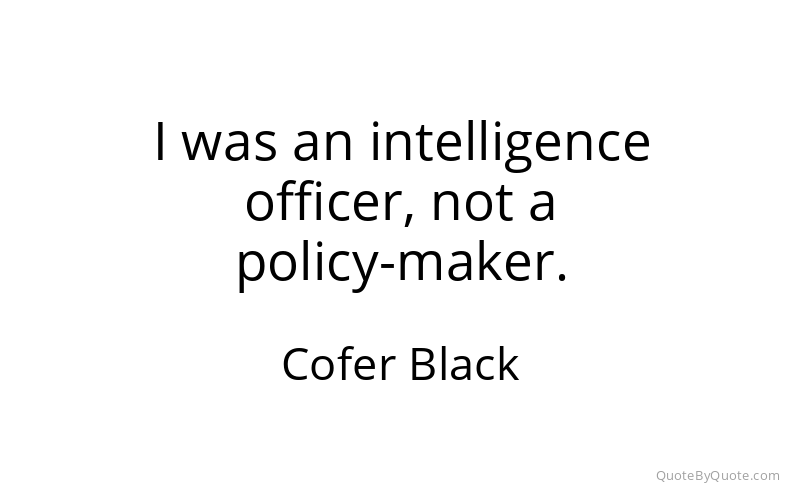 Preview image for this quote by Cofer Black
