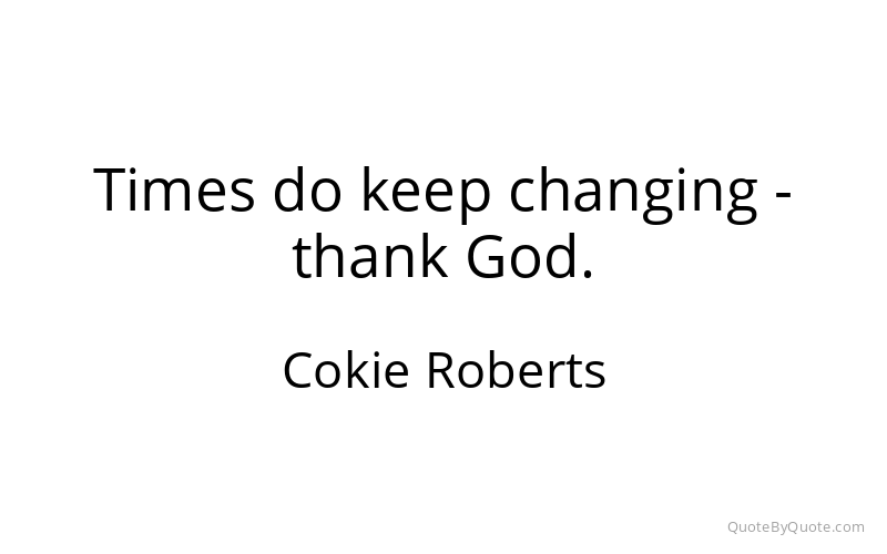 Preview image for this quote by Cokie Roberts