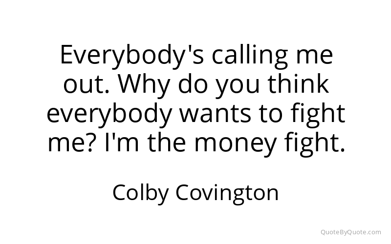 Preview image for this quote by Colby Covington