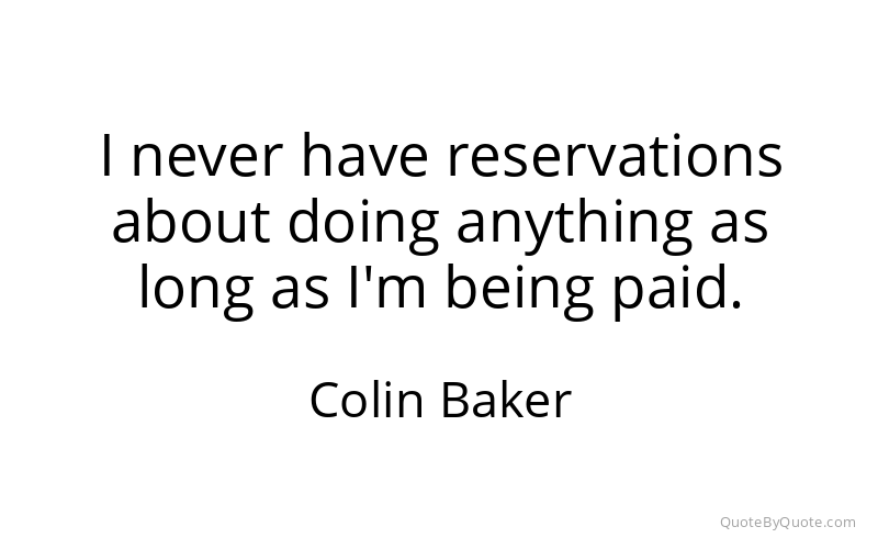 Preview image for this quote by Colin Baker
