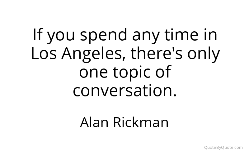 Preview image for this quote by Alan Rickman