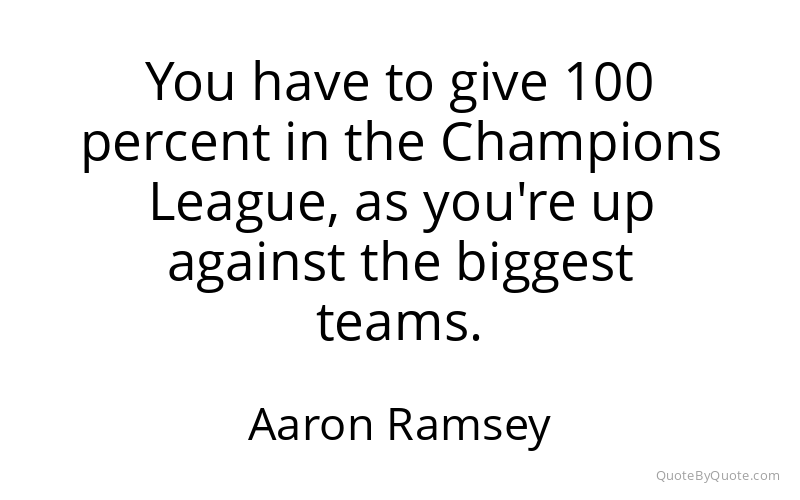 Preview image for this quote by Aaron Ramsey