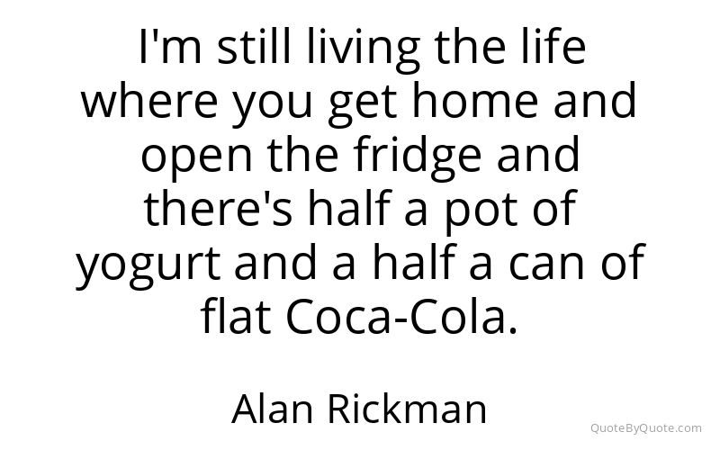 Preview image for this quote by Alan Rickman