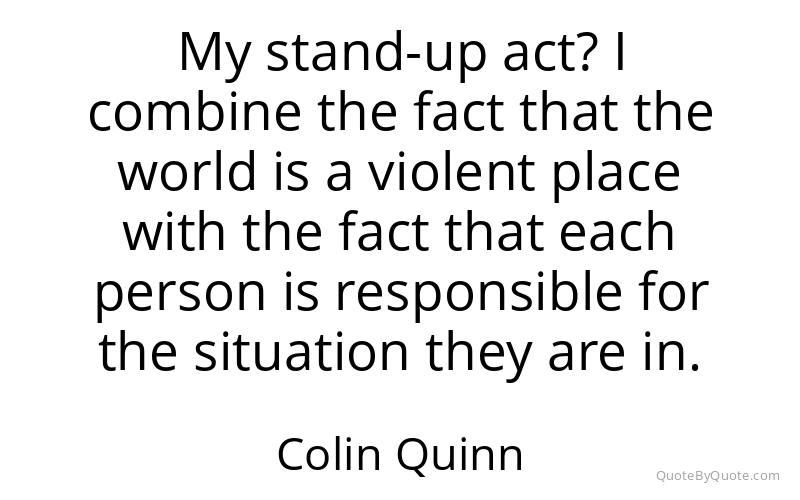 Preview image for this quote by Colin Quinn
