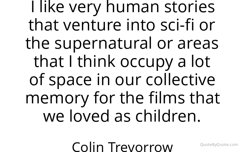 Preview image for this quote by Colin Trevorrow