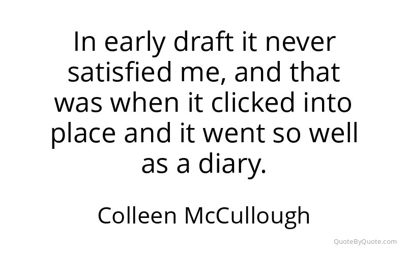 Preview image for this quote by Colleen McCullough