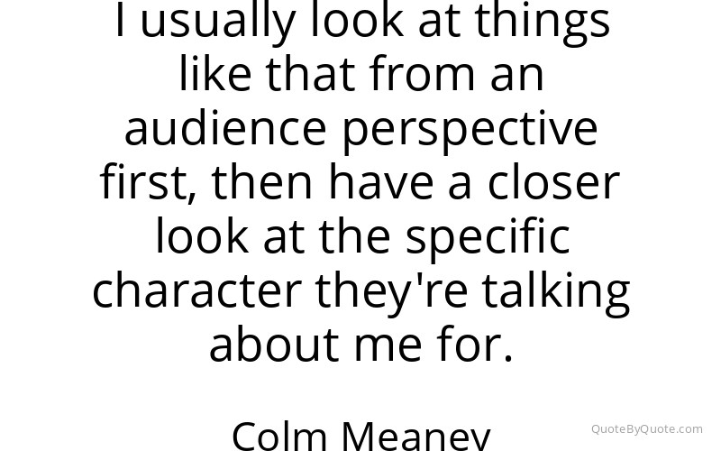 Preview image for this quote by Colm Meaney