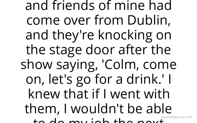 Preview image for this quote by Colm Wilkinson