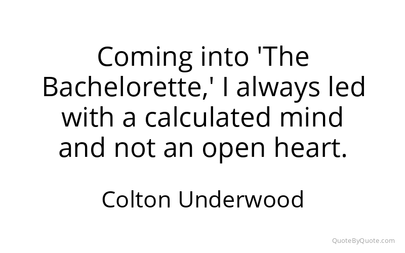 Preview image for this quote by Colton Underwood