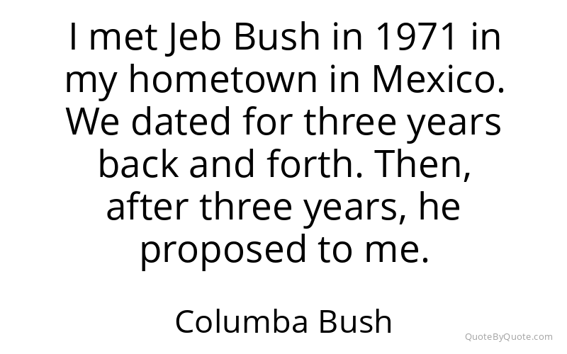 Preview image for this quote by Columba Bush
