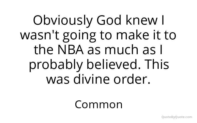 Preview image for this quote by Common