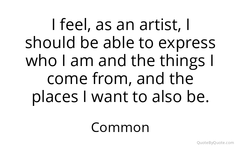 Preview image for this quote by Common