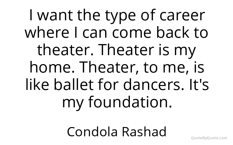 Preview image for this quote by Condola Rashad