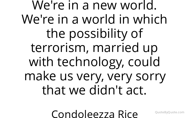 Preview image for this quote by Condoleezza Rice