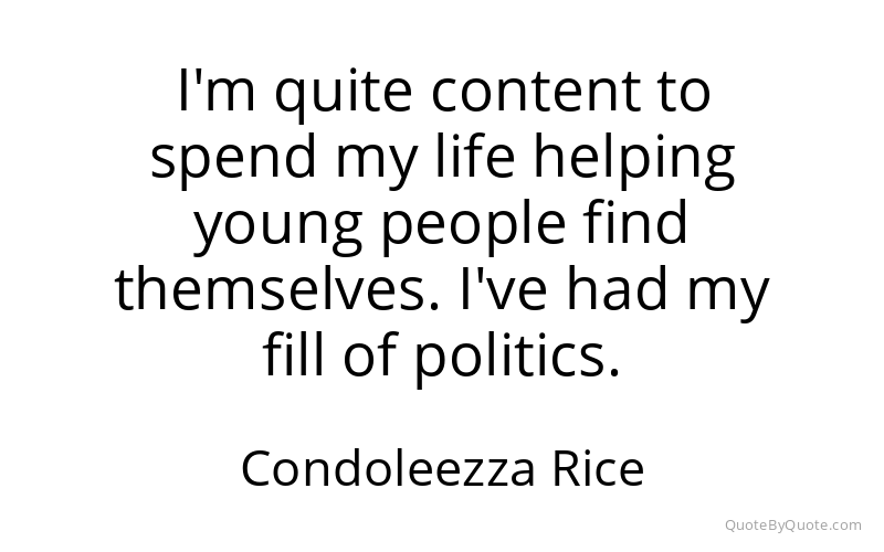 Preview image for this quote by Condoleezza Rice
