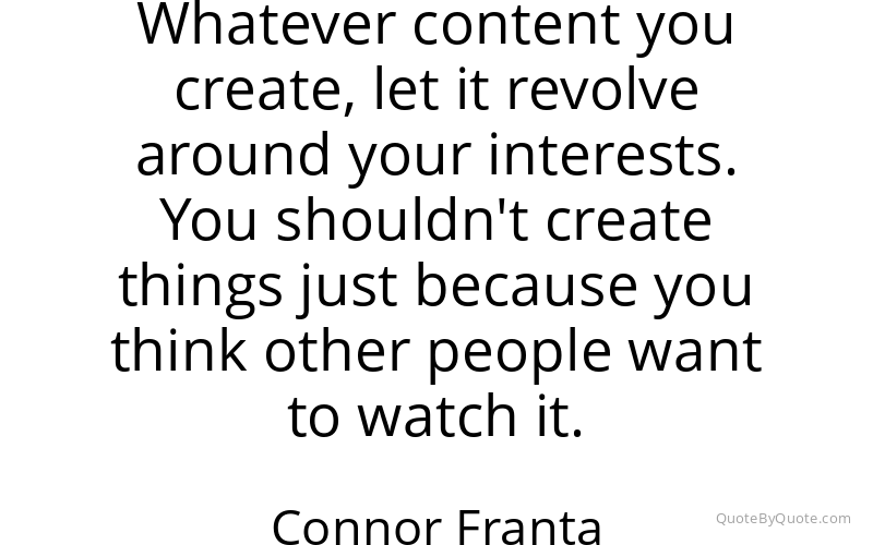 Preview image for this quote by Connor Franta