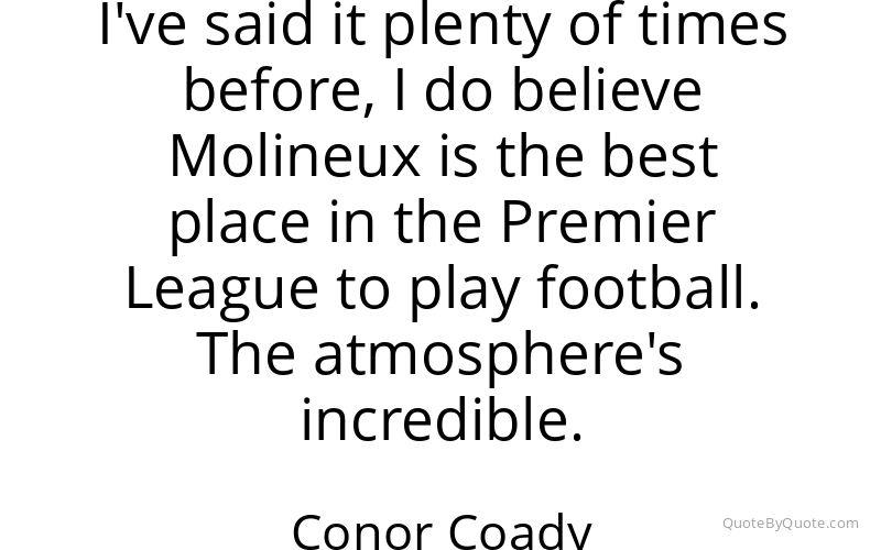 Preview image for this quote by Conor Coady