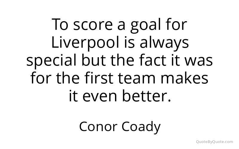 Preview image for this quote by Conor Coady