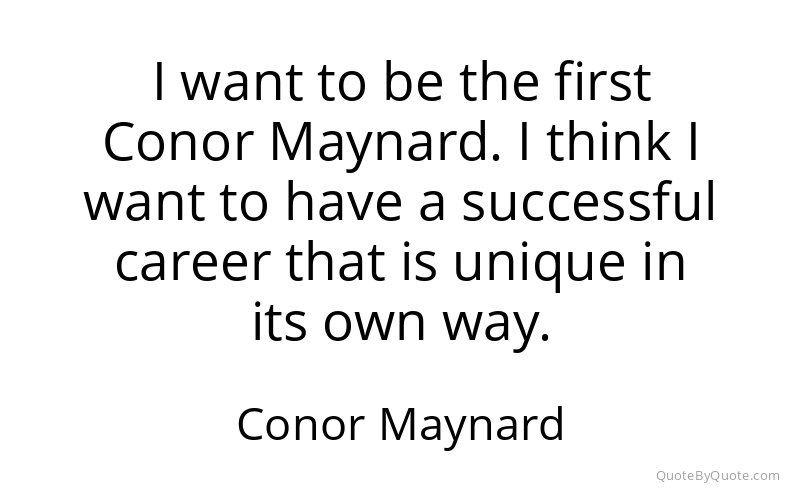 Preview image for this quote by Conor Maynard