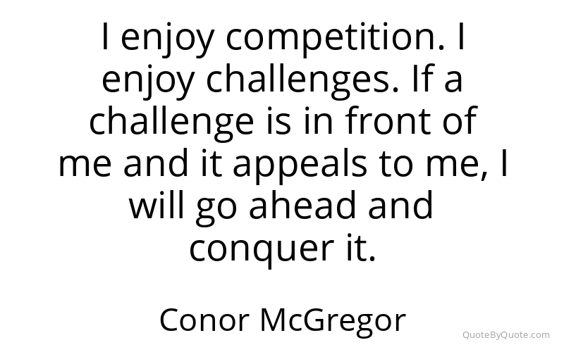 Preview image for this quote by Conor McGregor
