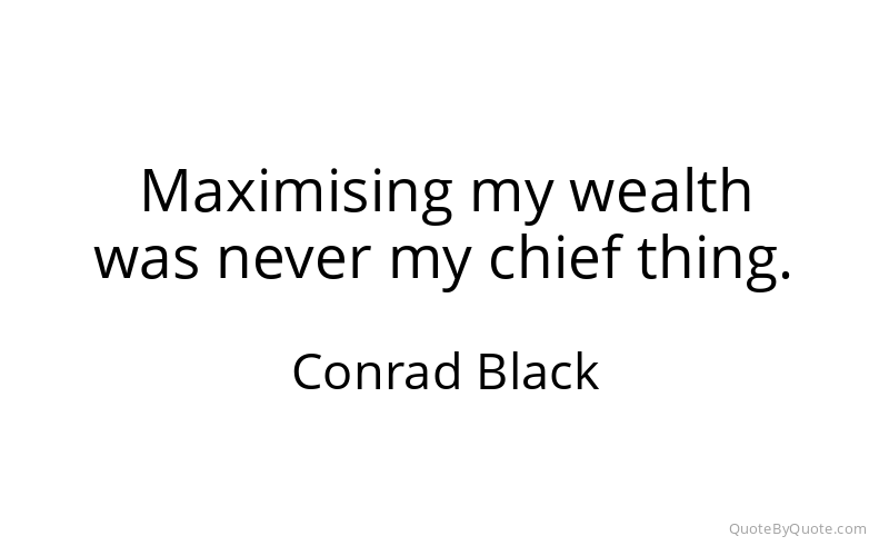 Preview image for this quote by Conrad Black