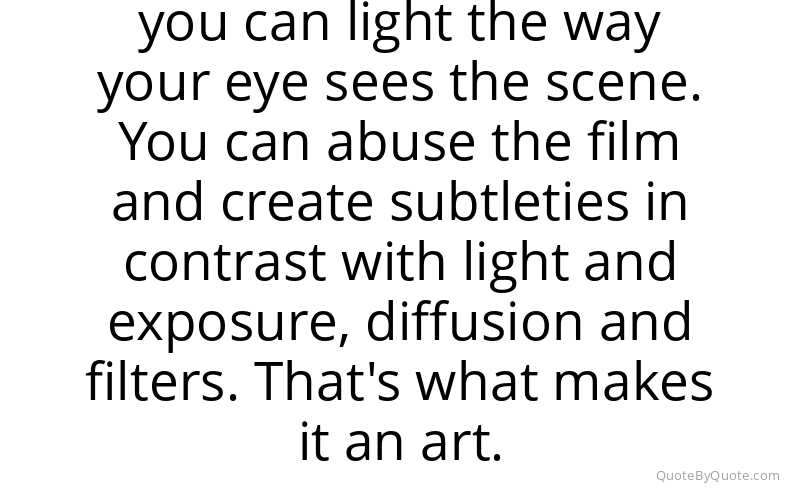 Preview image for this quote by Conrad Hall