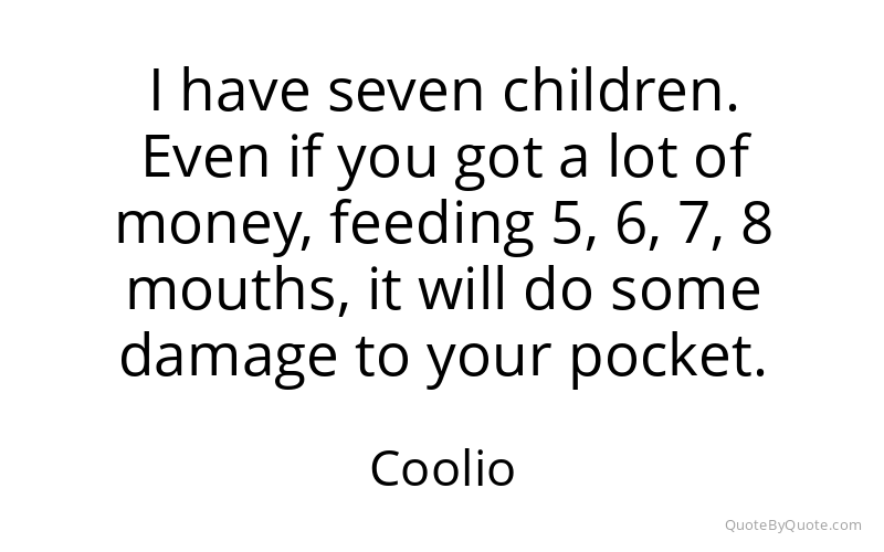 Preview image for this quote by Coolio