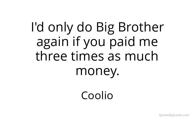 Preview image for this quote by Coolio