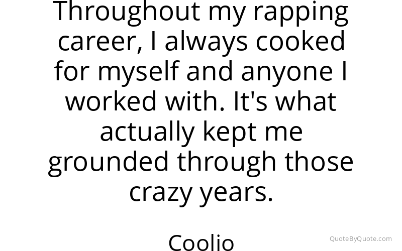 Preview image for this quote by Coolio