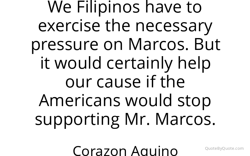 Preview image for this quote by Corazon Aquino