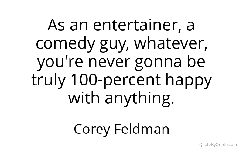 Preview image for this quote by Corey Feldman