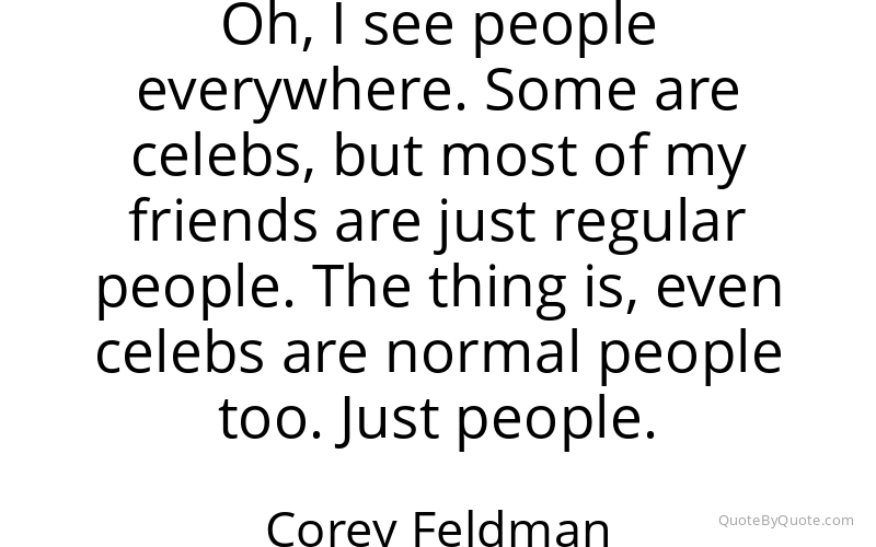 Preview image for this quote by Corey Feldman