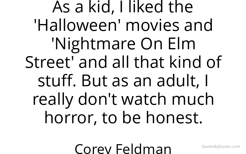 Preview image for this quote by Corey Feldman