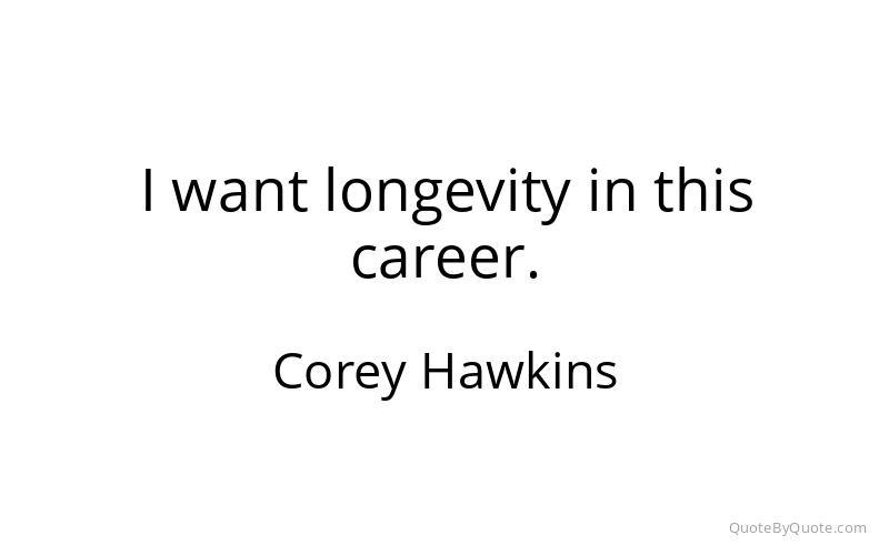 Preview image for this quote by Corey Hawkins