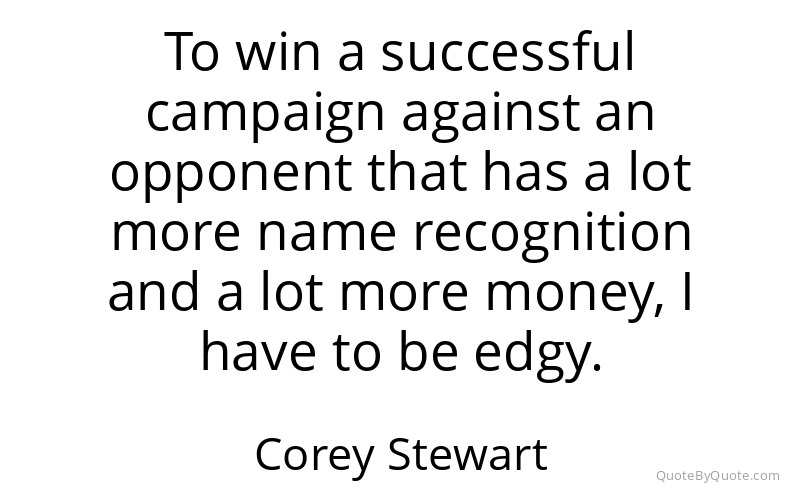 Preview image for this quote by Corey Stewart