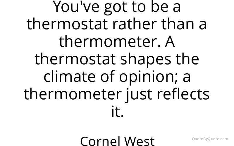 Preview image for this quote by Cornel West