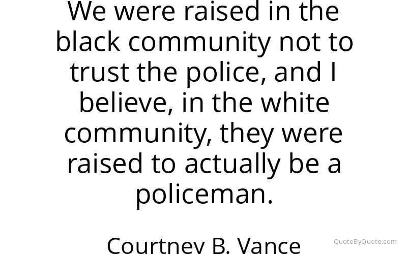 Preview image for this quote by Courtney B. Vance