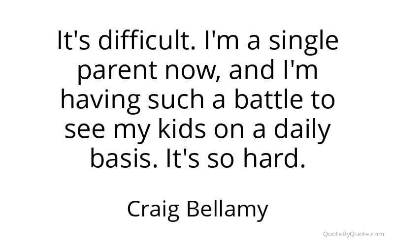 Preview image for this quote by Craig Bellamy