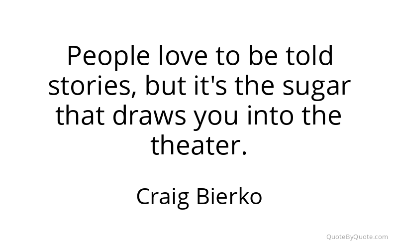 Preview image for this quote by Craig Bierko
