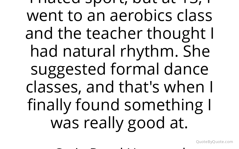 Preview image for this quote by Craig Revel Horwood
