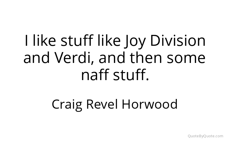 Preview image for this quote by Craig Revel Horwood