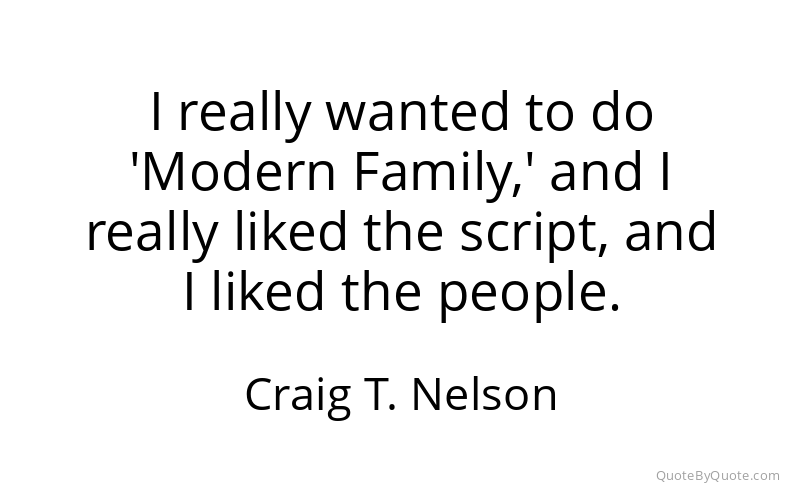 Preview image for this quote by Craig T. Nelson