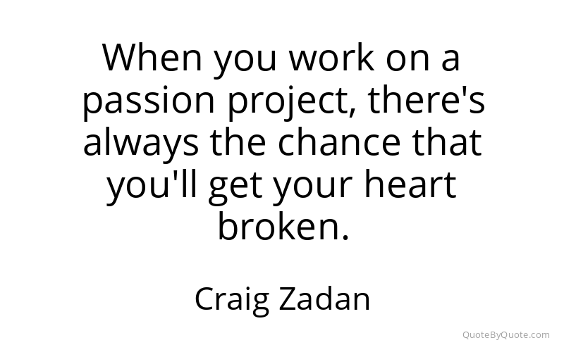 Preview image for this quote by Craig Zadan